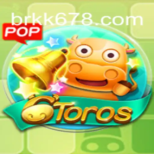 Exploring the Thrills of 6Toros at KK678 Oficial 💯️ - O melhor cassino online do Brasil
