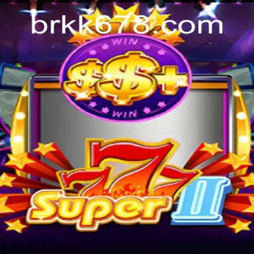Exploring the Thrills of Super777II: The Best Casino Experience in Brazil with KK678 Oficial 💯️