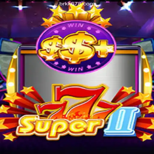 Exploring the Thrills of Super777II: The Best Casino Experience in Brazil with KK678 Oficial 💯️